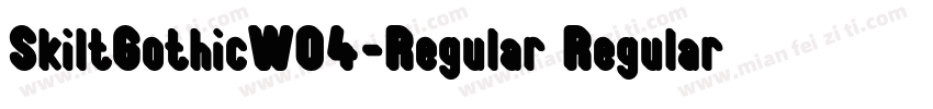 SkiltGothicW04-Regular Regular字体转换